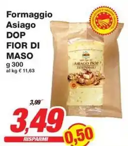 Prix Quality Formaggio Asiago DOP FIOR DI MASO offerta