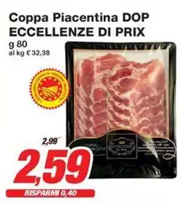 Prix Quality Coppa Piacentina DOP ECCELLENZE DI PRIX offerta