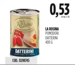 Carico Cash & Carry La rosina pomodori datterini offerta