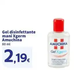 Sigma Gel disinfettante mani Xgerm Amuchina offerta