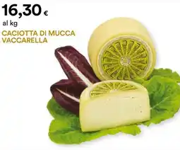 Unicoop Etruria Caciotta di mucca vaccarella offerta