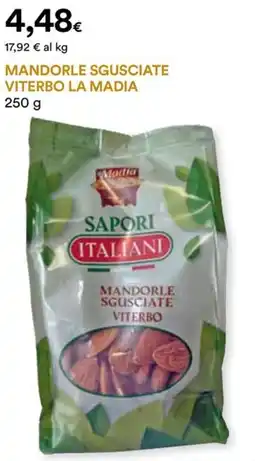 Unicoop Etruria Mandorle sgusciate viterbo LA MADIA offerta