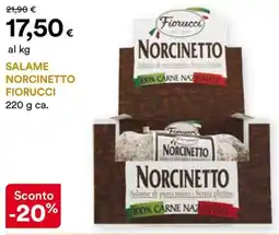 Unicoop Etruria Salame norcinetto FIORUCCI offerta