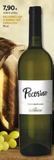 Unicoop Etruria Pecorino igp o shiraz IGT CERACCHI offerta