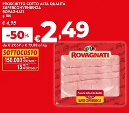 Bennet Prosciutto cotto alta qualità superconvenienza ROVAGNATI offerta