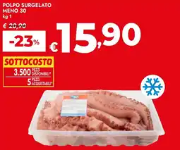 Bennet Polpo surgelato MENO 30 offerta