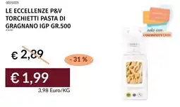Prezzemolo e Vitale Le eccellenze p&v torchietti pasta di gragnano igp offerta