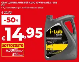 Bennet Olio lubrificante per auto 10W40 linea I-LUB ENI offerta