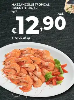 Bennet Mazzancolle tropicali precotte 30/50 offerta
