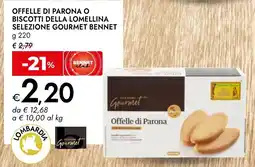 Bennet Offelle di parona o biscotti della lomellina selezione gourmet BENNET offerta