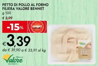 Bennet Petto di pollo al forno filiera valore BENNET offerta