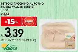 Bennet Petto di tacchino al forno filiera valore BENNET offerta