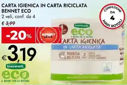 Bennet Carta igienica in carta riciclata BENNET ECO offerta