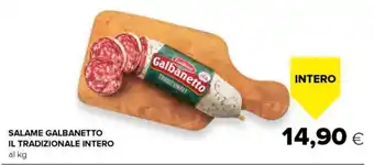 Tigre Salame galbanetto il tradizionale intero offerta