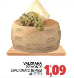 Eté Valgrana piemonte stagionato 16 mesi offerta