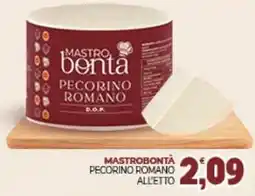 Eté Mastrobontà pecorino romano all'etto offerta