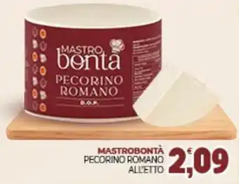 Eté Mastrobontà pecorino romano all'etto offerta