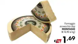 Maxi Supermercati Formaggio stravecchio dop MONTASIO offerta