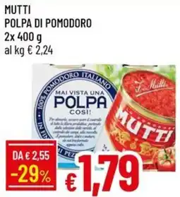 Galassia Mutti polpa di pomodoro offerta