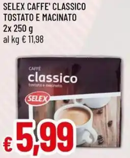 Galassia Selex caffe' classico tostato e macinato offerta