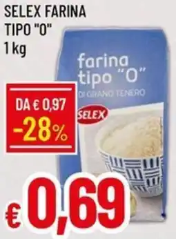 Galassia SELEX FARINA TIPO "O" offerta