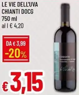 Galassia Le vie dell'uva chianti docg offerta