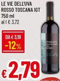 Galassia Le vie dell'uva rosso toscana igt offerta