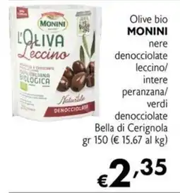 Maxi Supermercati Olive bio MONINI nere denocciolate leccino/ intere peranzana/ verdi denocciolate Bella di Cerignola offerta