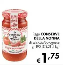 Maxi Supermercati Ragù CONSERVE DELLA NONNA di salsiccia/bolognese offerta