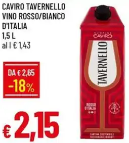 Galassia Caviro tavernello vino rosso/bianco d'italia offerta