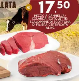 Extra Supermercati Pezzo a cannella/ colarda /cotolette/ scaloppine di scottona di filiera certificata offerta