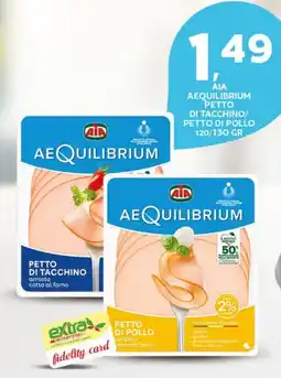 Extra Supermercati Aia aequilibrium petto di tacchino/ petto di pollo offerta