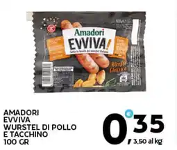 Extra Supermercati Amadori evviva wurstel di pollo e tacchino offerta