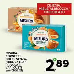 Extra Supermercati Misura cornetti dolce senza/ fibre extra/ privolat offerta
