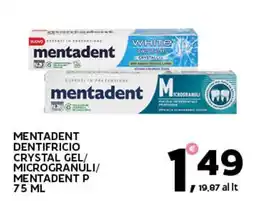 Extra Supermercati Mentadent dentifricio crystal gel/ microgranuli/ mentadent p offerta