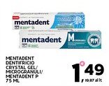 Extra Supermercati Mentadent dentifricio crystal gel/ microgranuli/ mentadent p offerta