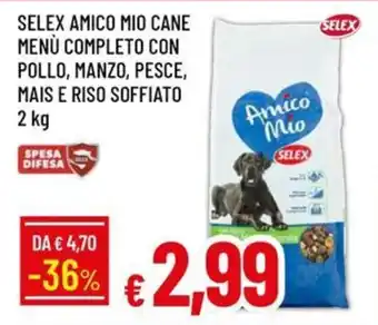 Galassia Selex amico mio cane menù completo con pollo, manzo, pesce, mais e riso soffiato offerta