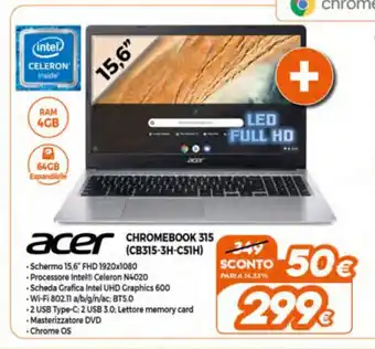 Expert Acer Chromebook 315 offerta