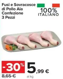 Carrefour Express Fusi e Sovracosce di Pollo Aia 3 Pezzi offerta