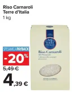 Carrefour Express Riso Carnaroli Terre d'Italia offerta