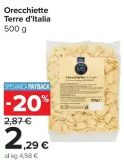 Carrefour Express Orecchiette Terre d'Italia offerta