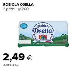 Tigre Robiola osella offerta