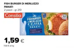 Tigre Consilia fish burger di merluzzo panati offerta