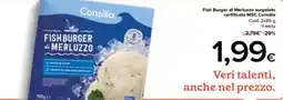 Tigre Fish Burger di Merluzzo surgelato certificato MSC Consilia offerta
