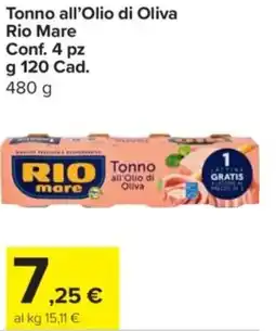 Carrefour Express Tonno all'Olio di Oliva Rio Mare Conf. 4 pz offerta
