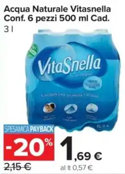Carrefour Express Acqua Naturale Vitasnella Conf. 6 pezzi offerta