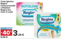 Carrefour Express Carta Igienica Regina Cartacamomilla o Rotoloni Regina Eco Conf. 4 rotoli offerta