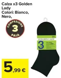 Carrefour Express Calza x3 Golden Lady Colori Bianco, Nero offerta