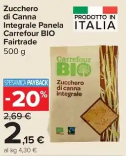 Carrefour Express Zucchero di Canna Integrale Panela Carrefour BIO Fairtrade offerta