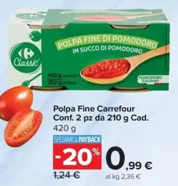 Carrefour Express Polpa Fine Carrefour Conf. 2 pz offerta